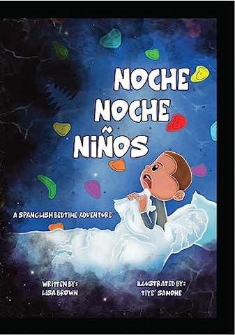 Noche Noche Niños: A Spanglish Bedtime Adventure