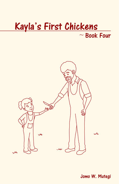 Kayla's First Chickens: Book Four