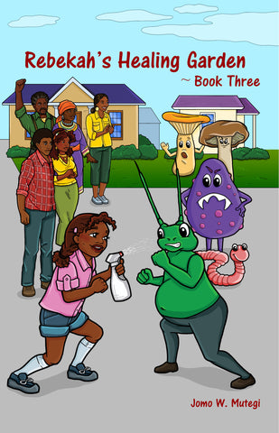 Rebekah's Healing Garden: Book Three